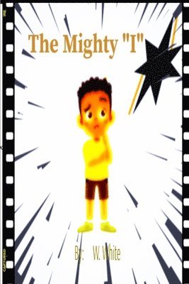 bokomslag Mighty "I"