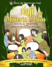 bokomslag Naji y el misterio del pozo: Novela gráfica burbujas de diálogo en blanco