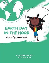 bokomslag Earth Day In The Hood