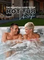 Cindy Melbrod - Essential Guide to the Hot Tub Life Style, Special Edition, Montana Hot Spring Spas, Inbunden. Tillgänglighet: Lägg i varukorg