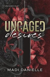 bokomslag Uncaged Desires