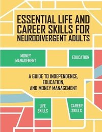 bokomslag Essential Life and Career Skills for the Neurodivergent Adult