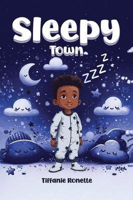Tiffanie Ronette - Sleepy Town, Häftad