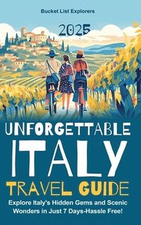 bokomslag Unforgettable Italy Travel Guide