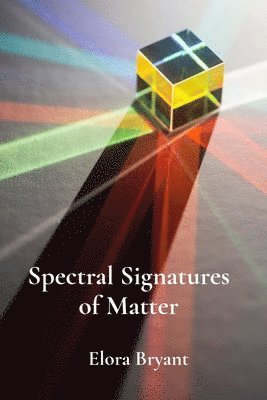 Spectral Signatures of Matter 1