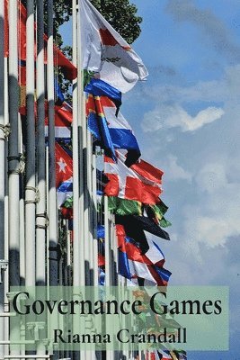 bokomslag Governance Games: Strategies for Success in International Diplomacy