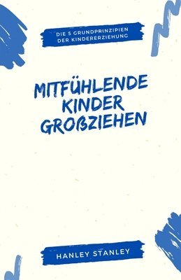 Mitfhlende Kinder groziehen 1