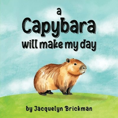 A capybara will make my day 1