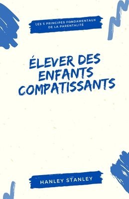 bokomslag lever des enfants compatissants