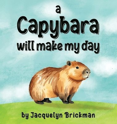 A capybara will make my day 1