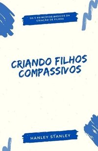 bokomslag Criando filhos compassivos