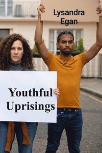 bokomslag Youthful Uprisings