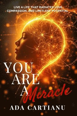 You Are a Miracle 1