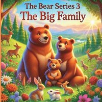 bokomslag Bear Series 3 The Big Family