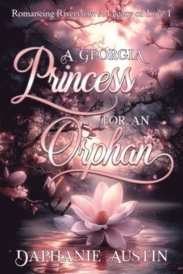 bokomslag Georgia Princess for An Orphan