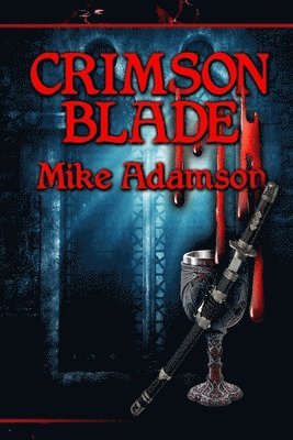Mike Adamson - Crimson Blade, Häftad