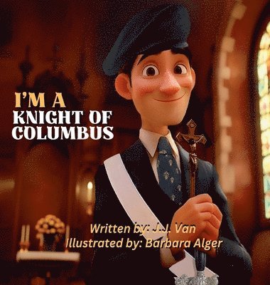 I'm a Knight of Columbus 1