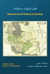 bokomslag &#1591;&#1606;&#1610;&#1606; &#1578;&#1575;&#1585;&#1610;&#1582; &#1583;&#1585; &#1587;&#1585;&#1606;&#1608;&#1588;&#1578;: Resonance of History in De