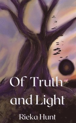 Of Truth and Light 1