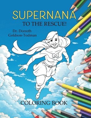 bokomslag SuperNana to the Rescue! (Coloring Book)