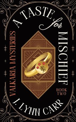 A Taste for Mischief: Mischief-Made Edition 1