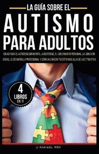 bokomslag La Guía Sobre El Autismo Para Adultos