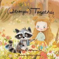 bokomslag Zois, K: Stronger Together