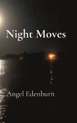 Night Moves 1