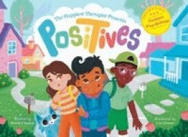 The Happiest Therapist presents Positives