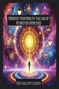 bokomslag Manifest Your Reality