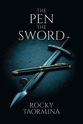 bokomslag The Pen, The Sword