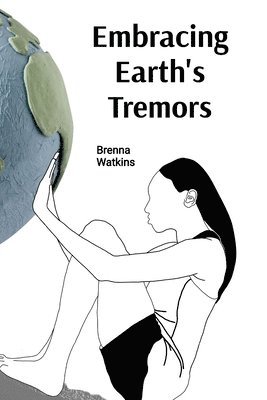 bokomslag Embracing Earth's Tremors