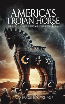 bokomslag America' s Trojan Horse