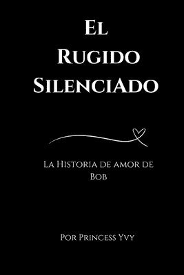 El Rugido Silenciado 1