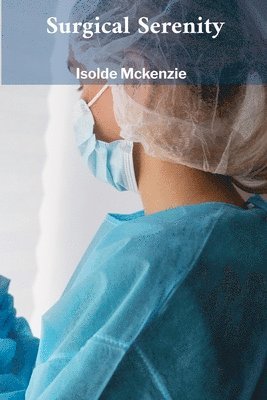 bokomslag Surgical Serenity
