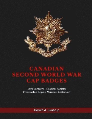 bokomslag Canadian Second World War Cap Badges