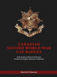 bokomslag Canadian Second World War Cap Badges