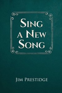 bokomslag Sing A New Song