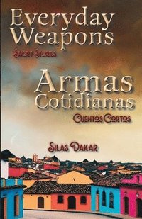 bokomslag Everyday Weapons / Armas Cotidianas