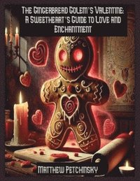bokomslag Gingerbread Golem's Valentine