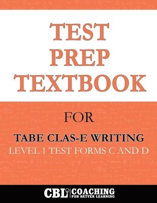 bokomslag Test Prep Textbook for TABE CLAS-E Writing Level 1 Test -Forms C and D