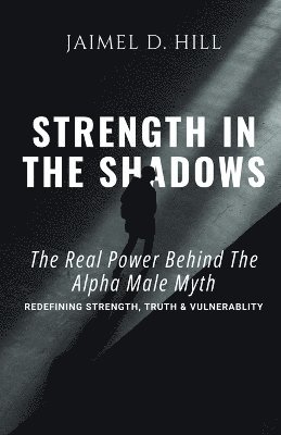 Strength in the Shadows 1