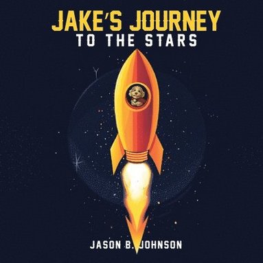 bokomslag Jake's Journey To The Stars