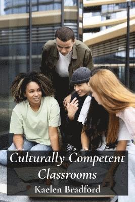 bokomslag Culturally Competent Classrooms