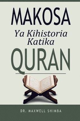 bokomslag Makosa ya Kihistoria katika Quran