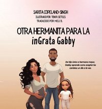 bokomslag Otra hermanita para la inGrata Gabby&quot;