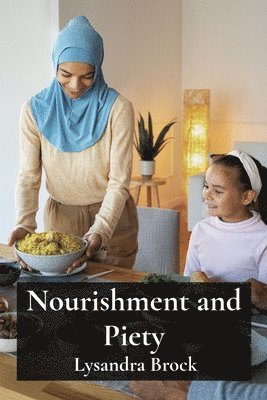 bokomslag Nourishment and Piety