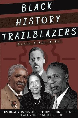 Black History Trailblazers 1
