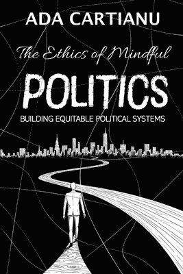 bokomslag Ethics of Mindful Politics