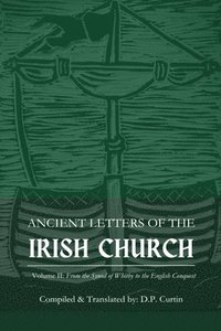 bokomslag Ancient Letters of the Irish Church: Volume II